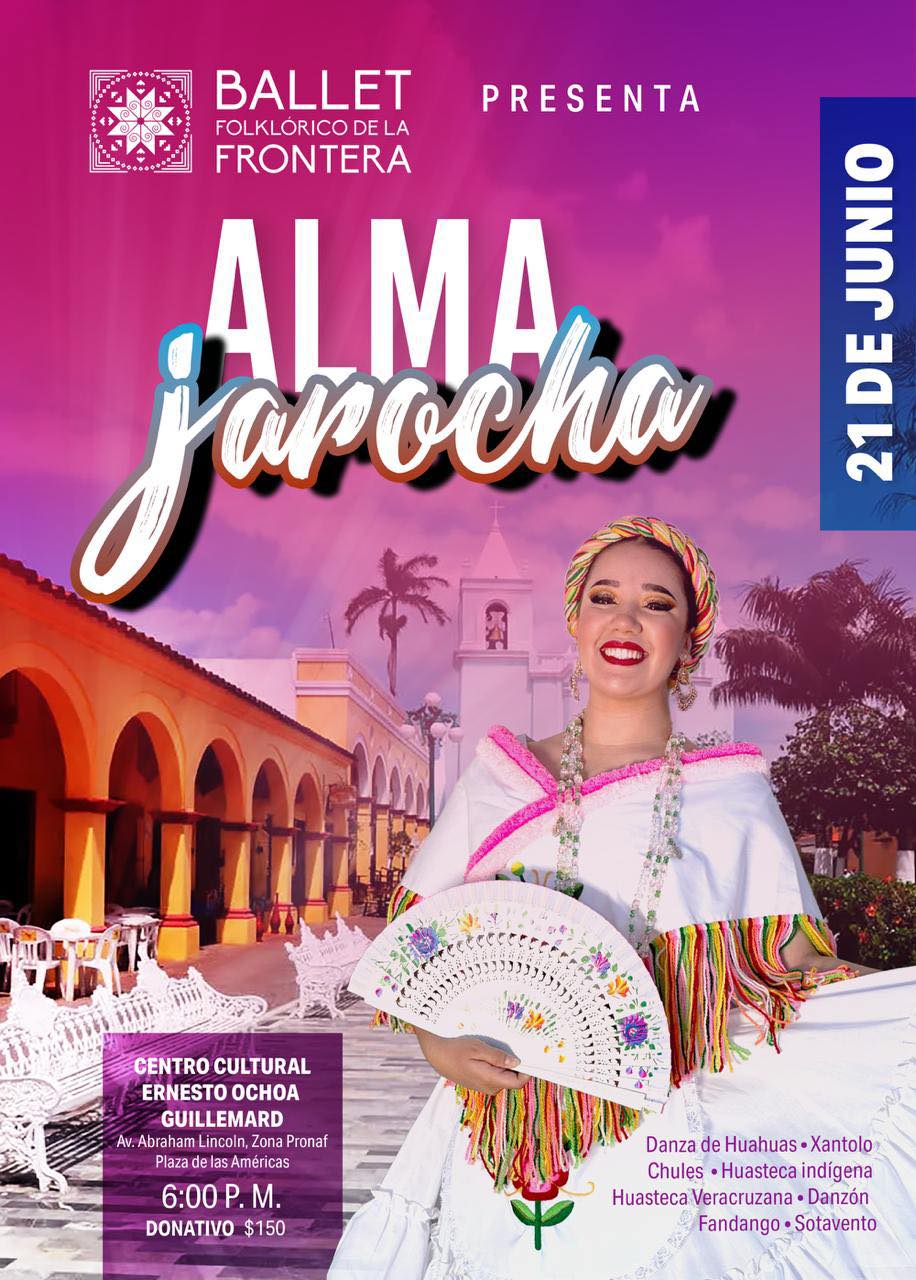 Alma Jarocha por Ballet Folklorico de la Frontera