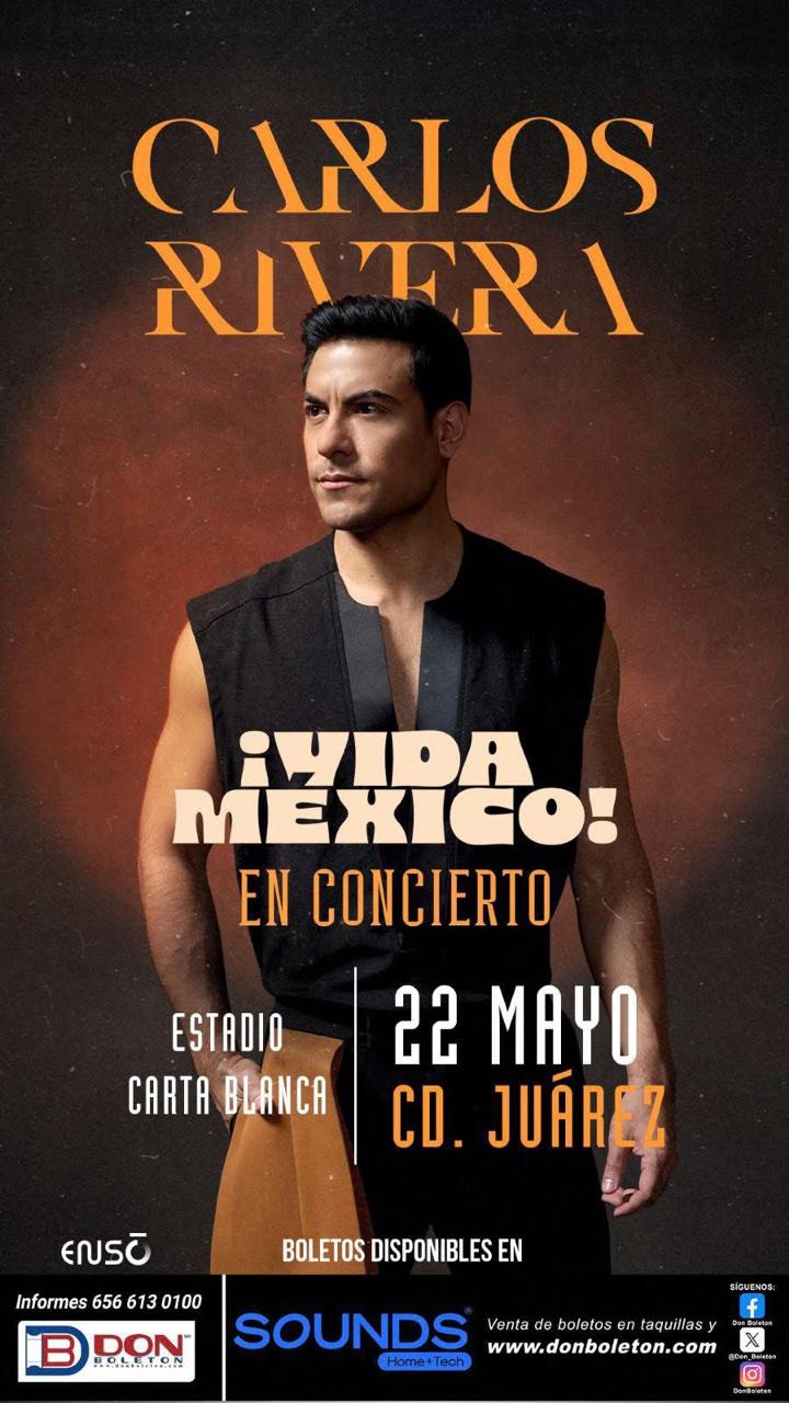 Carlos Rivera ¡Vida México! En Concierto