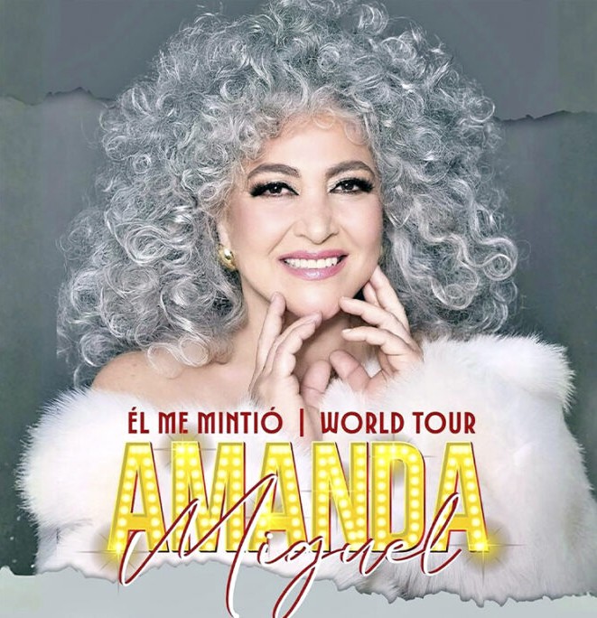 Amanda Miguel “El me mintió World Tour”
