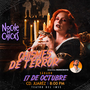 Noche de Chicxs “Chismes de terror”